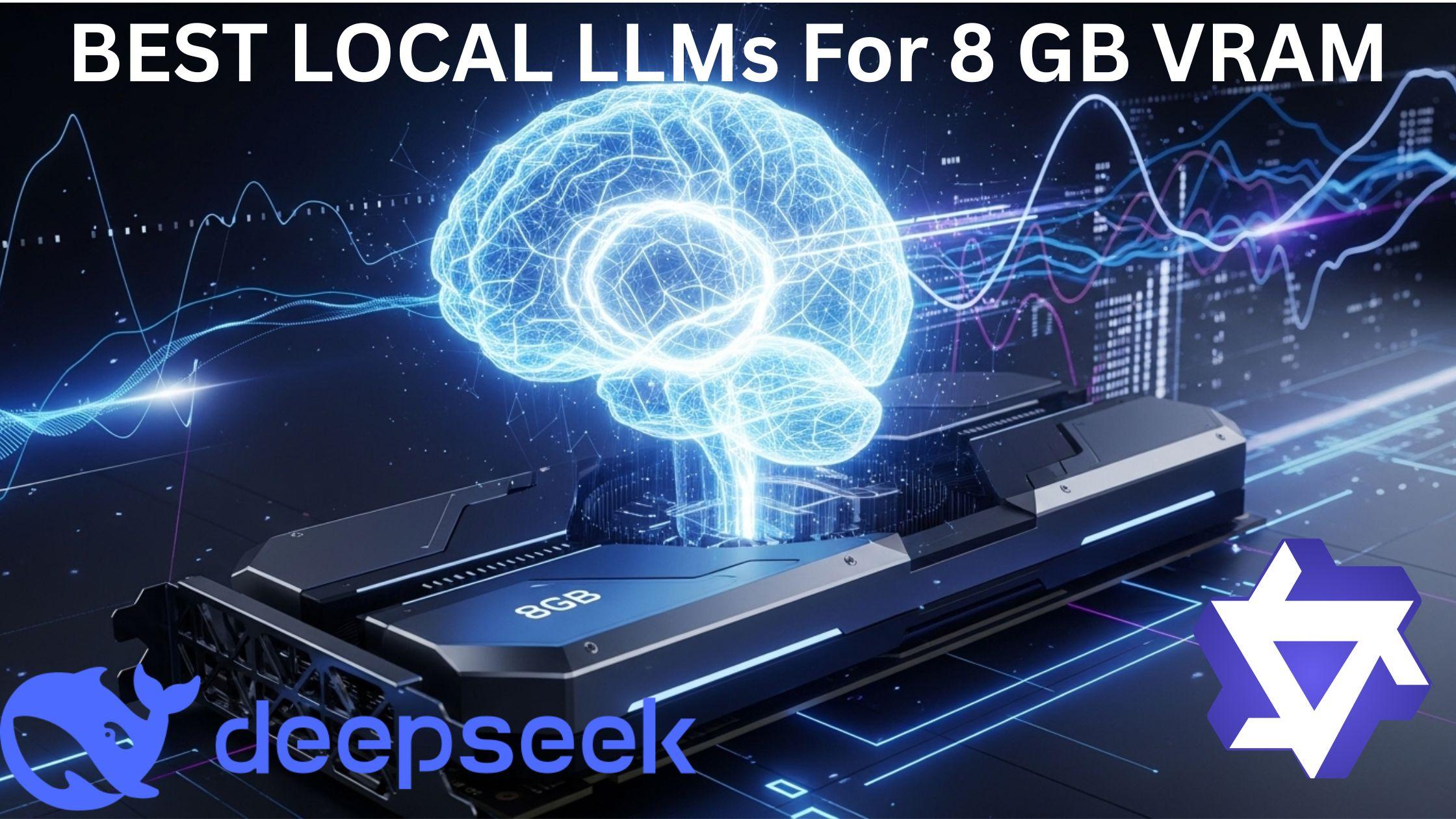 Feature image for Best Local LLMs for 8GB VRAM: Complete 2025 Performance Guide